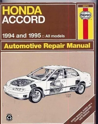 HONDA ACCORD AUTOMOTIVE REPAIR MANUAL: MODELS COVERED ALL By Jay Storer & John • $14.99
