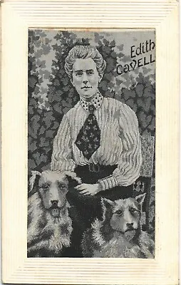 Woven Silk. Nurse Edith Cavell By E.Deffrene Paris. • £16