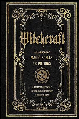 Witchcraft: A Handbook Of Magic Spells And Potions: 1 (Mystical Handbook)...  • £15.90