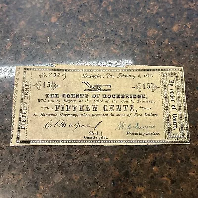 SASA 1863 15 Cents County Of Rockbridge VIRGINIA Note CIVIL WAR Era Banknotes • $185
