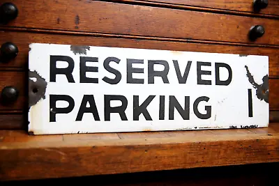 Vintage Porcelain Sign Reserved Parking No 1 Enamel Sign Police Street School • $175