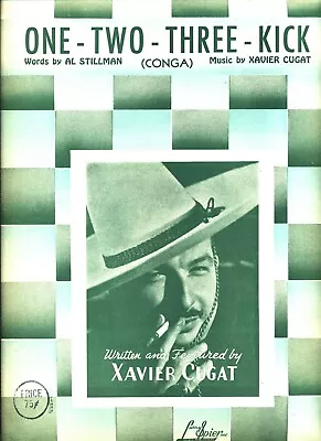 Xavier Cugat One-two-three-kick Sheet Music Conga Piano/vocal/guitar/chords 1939 • $11.17