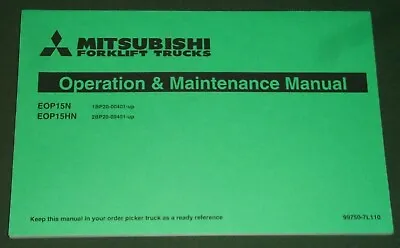 Mitsubishi Eop15n Eop15hn Lift Truck Forklift Operation & Maintenance Manual • $39.99