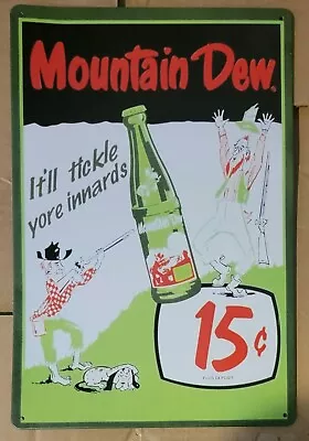 Mountain Dew 8x10 Tickle Innards Pop Soda Metal Tin Sign Vintage. • $15