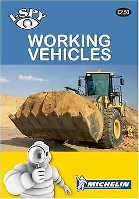 I-SPY Working Vehicles (Michelin I-SPY Guides) I-SPY Used; Good Book • £2.49