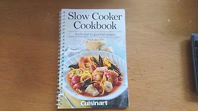 Cuisinart / Slow Cooker Cookbook / Traditional To Goumet Recipes (model Psc-650A • $17.95
