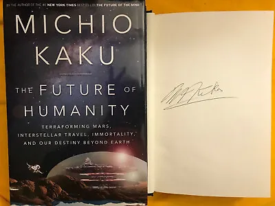 Signed Michio Kaku~the Future Of Humanity~hcdj 1st/1st   • $69.99