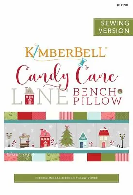 Candy Cane Lane Bench Pillow By Kimberbell - Sewing Version Pattern • $21.95