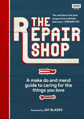 The Repair Shop: A Make Do And Mend Handbook By Karen Farrington: Used • $18.28