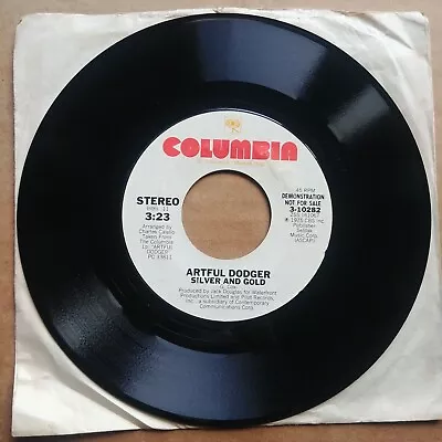 ARTFUL DODGER Silver And Gold DJ PROMO 45 7  POP ROCK Record Vinyl Records 1976 • $4.75