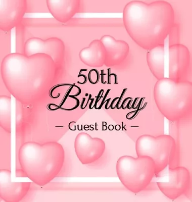 50th Birthday Guest Book: Keepsake Gift For Men And Women Turning 50 - • £32.27