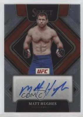 2022 Panini Select UFC Signatures Matt Hughes #SG-MHS Auto • $17.79