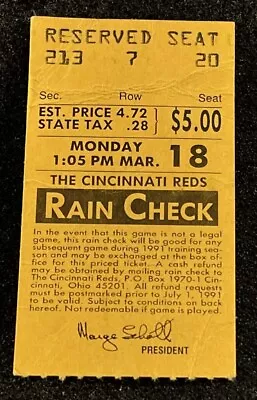 Cincinnati Reds 1991 Rain Check Ticket Stub Training Marge Schott Preprint Auto • $8.95