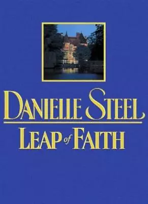 Leap Of Faith By  Danielle Steel. 9780593043639 • £2.51