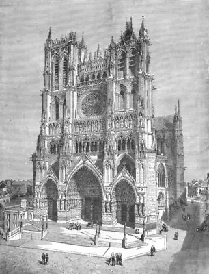 £5.99 • Buy FRANCE. Cathedral Of Amiens C1885 Old Antique Vintage Print Picture