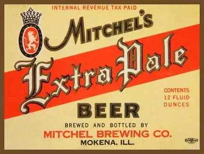 Mitchel's Pale Beer Of Mokena Illinois NEW METAL SIGN: 12x16 Free Shipping • $33.88