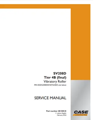 Case SV208D Tier 4B Vibratory Roller Complete Service Manual 48150518 PDF/USB • $68