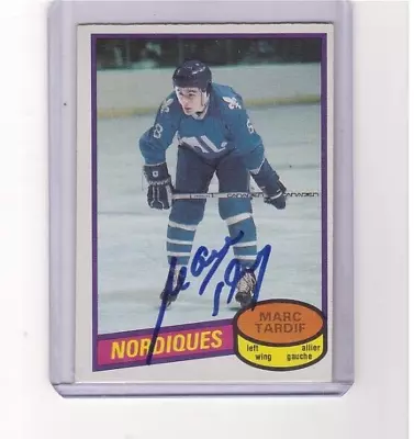 Marc Tardif Signed 1980-81 O-pee-chee Opc Hockey Card #256 Ttm Autograph Auto • $7.99