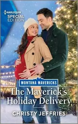 The Mavericks Holiday Delivery (Montana Mavericks: Lassoing Love 5) - GOOD • $3.80