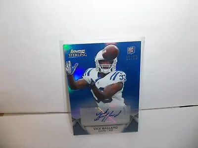 Vick Ballard 2012 Bowman Sterling Blue Refractor Rookie Autograph Sn 32/99 #13 • $6.99