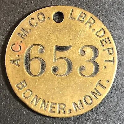 Anaconda Copper Mining Co. Bonner MT Saw Mill Brass Tool Check Tag 32.5mm #653 • $24.99