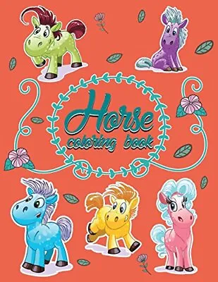 Horse World; Easy Coloring Book For Kids Toddler Imagination Learning In Sch<| • £11.96