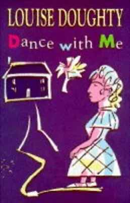 Dance With Me (Touchstone)Louise Doughty • £3.06