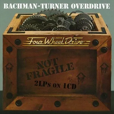 Bachman-Turner Overdrive - Not Fragile / Four Wheel Drive [CD] • £11.38