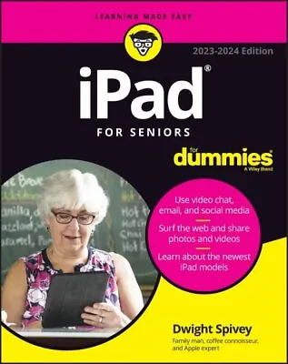 Ipad For Seniors For Dummies Paperback By Spivey Dwight Brand New Free P&... • £17.23