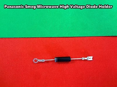 Smeg Panasonic Microwave Oven Spare Parts High Voltage Diode Holder (E67A) Used • $9.97