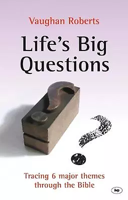 Life's Big Questions: Tracing 6 Major Themes Through The Bible By Vaughan Robert • $24.51