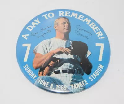 Mickey Mantle A Day To Remember (1969) 4  Vintage Baseball Pin-Back Button • $7