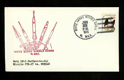 US Space Cover Rocket NAVY SM-2 Launch White Sands Missile Range NM 6/22/1976 • $4.99
