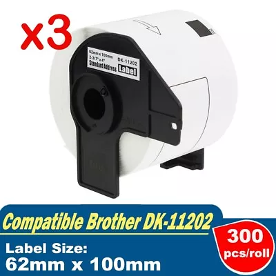 3 Roll Compatible For Brother DK-11202 62mm X 100mm Shipping Label QL-500 QL-570 • $26