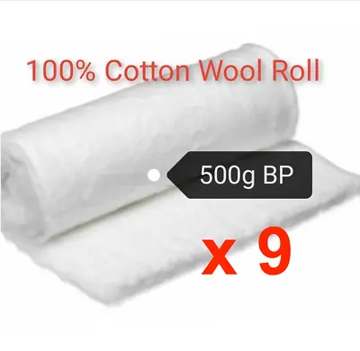 9 X Cotton Wool Roll 500g Sealed Roll Medical Pure Cotton BP W • £76.09