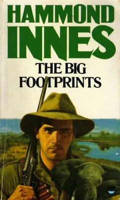 The Big FootprintsHammond Innes- 9780006170297 • £2.35