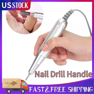 Nail Drill Machine Replacement Handle Nail Polisher Grinder Drill Handpiece Set • $14.70