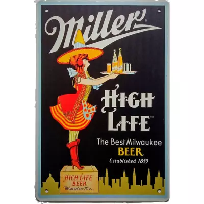 Vintage Miller High Life Beer Metal Sign Reprint 12  X 8  Retro Beer Ad Sign • $13.50