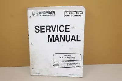 Mercury Outboards Service Manual 30 JET 40 (4 Cylinder) 90-814676R1 • $39.95