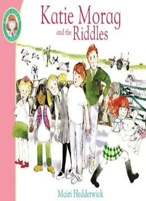 Katie Morag And The RiddlesMairi Hedderwick- 9781849410922 • £2.67