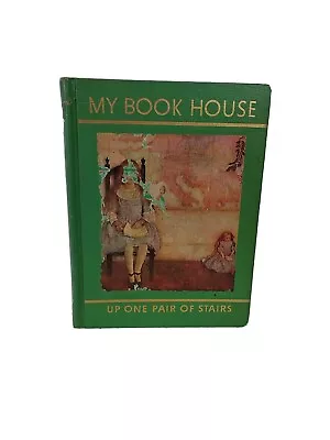 My Book House Number 3 Up One Pair Of Stairs 1958 • $9.99