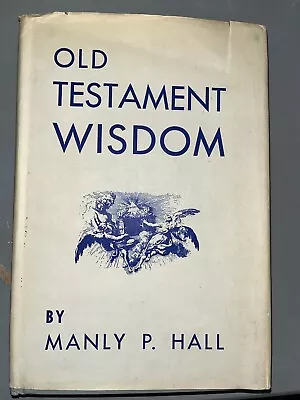 Old Testament Wisdom Manly P. Hall 1957 • $154.99