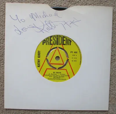 Kathy Kirby Signed Sleeve. My Prayer - Demo President Label. 7  45rpm. 1976. Ex. • £14.50