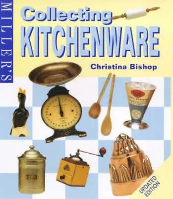 Millers Collecting Kitchenware Bishop Christina Used; Good Book • £3.36