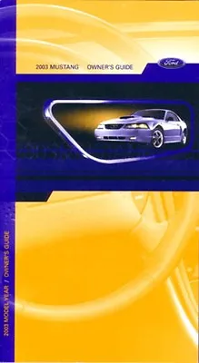 2003 Ford Mustang Owners Manual User Guide Reference Operator Book Fuses • $34.49