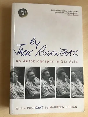 *SIGNED* By Maureen Lipman - JACK ROSENTHAL  AN AUTOBIOGRAPHY IN SIX ACTS  PB • £19