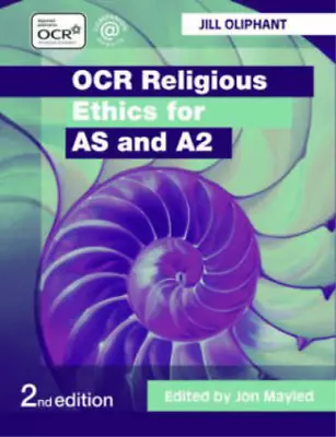 OCR Religious Ethics For AS And A2 Jill Oliphant Used; Good Book • £3.36