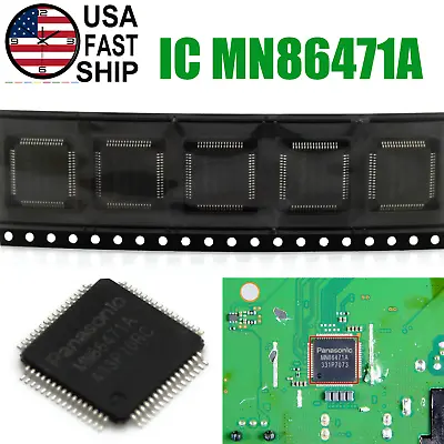 OEM HDMI Video IC Chip MN86471A For Sony PlayStation 4 PS4 CUH-1001A CUH-1115A • $32.99