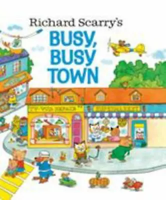 $5.01 • Buy Richard Scarry's Busy, Busy Town [ Richard Scarry ] Used - Good