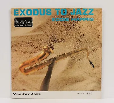 Eddie Harris - Exodus To Jazz 1961 Vee Jay LP-3016 Mono Rainbow Label  NM/EX • $17.99